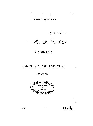 A Treatise on Electricity and Magnetism