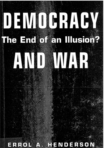 Democracy and War - The End of an Illusion?