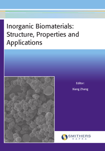 Inorganic Biomaterials: Structure, Properties and Applications