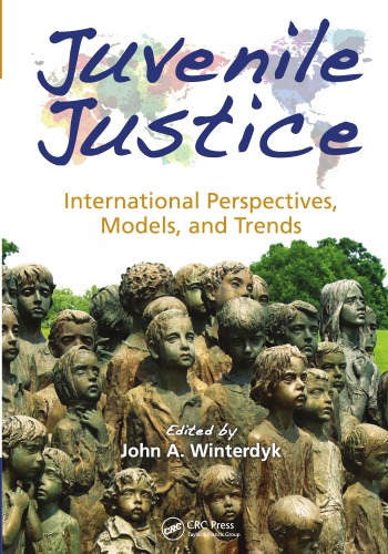 Juvenile Justice: International Perspectives, Models and Trends