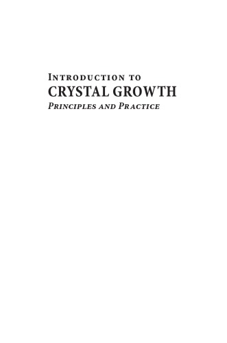 Introduction to Crystal Growth: Principles and Practice