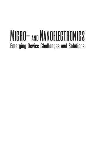 Micro-and Nanoelectronics: Emerging Device Challenges and Solutions