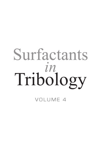 Surfactants in Tribology, Volume 4