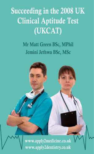 Succeeding in the 2008 UK Clinical Aptitude Test (UKCAT)