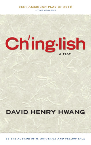 Chinglish : a play