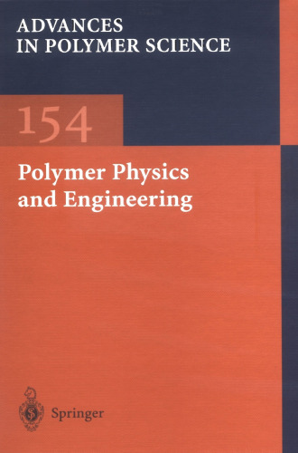 Polymer Physics and Engineering