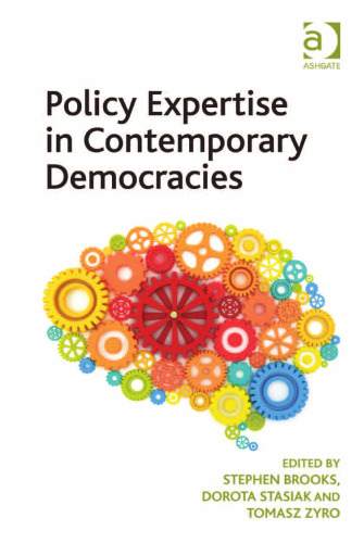 Policy expertise in contemporary democracies