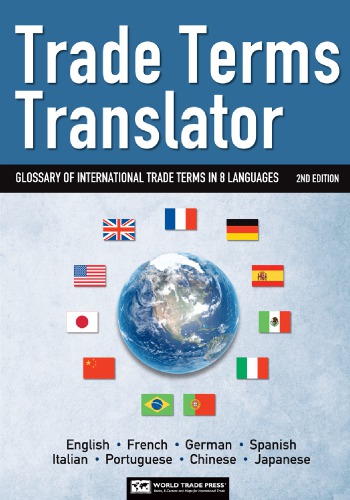 Trade terms translator : glossary of international trade in 8 languages