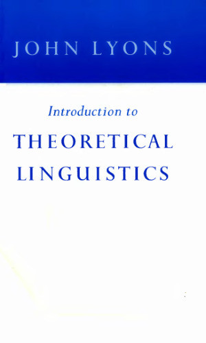 Introduction to theoretical linguistics