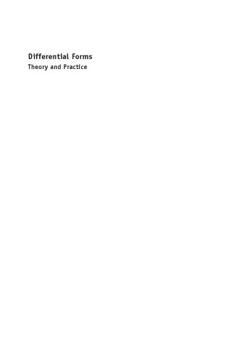 Differential forms : theory and practice