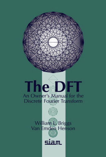 The DFT : an owner's manual for the discrete Fourier transform