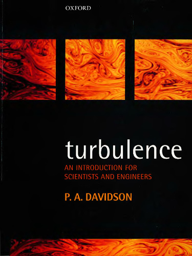 Turbulence : an introduction for scientists and engineers