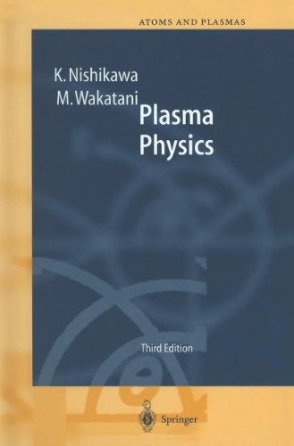 Plasma Physics: Basic Theory with Fusion Applications