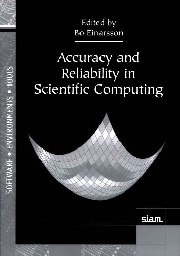 Accuracy and reliability in scientific computing