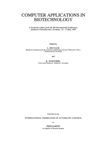 Computer applications in biotechnology : a postprint volume from the 6th International Conference, Garmisch-Partenkirchen, Germany, 14-17 May 1995