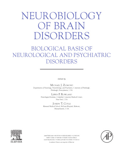 Neurobiology of brain disorders : biological basis of neurological & psychiatric disorders