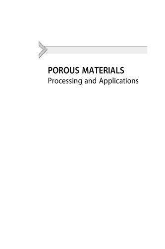 Porous Materials : Processing and Applications