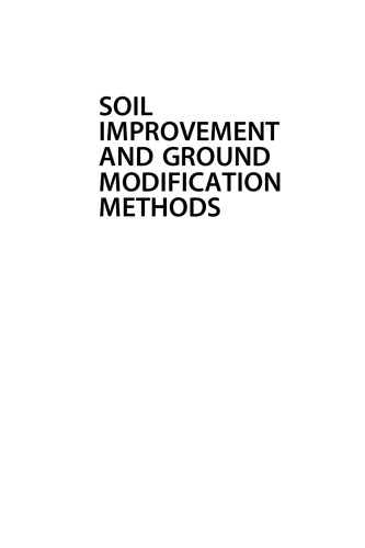 Soil improvement and ground modification methods