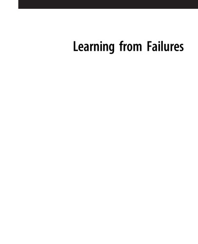 Learning from failures : decision analysis of major disasters