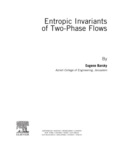 Entropic invariants of two-phase flows