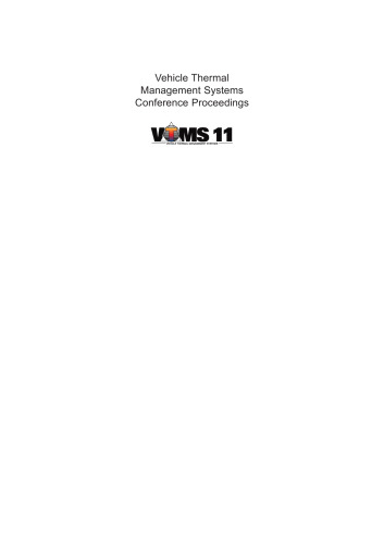 Vehicle Thermal Management Systems Conference proceedings (VTMS11) : 15-16 May 2013, Coventry Technocentre, UK