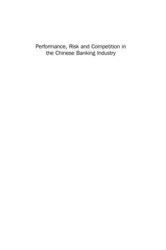 Performance, Risk and Competition in the Chinese Banking Industry