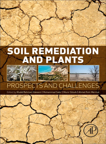 Soil remediation and plants : prospects and challenges