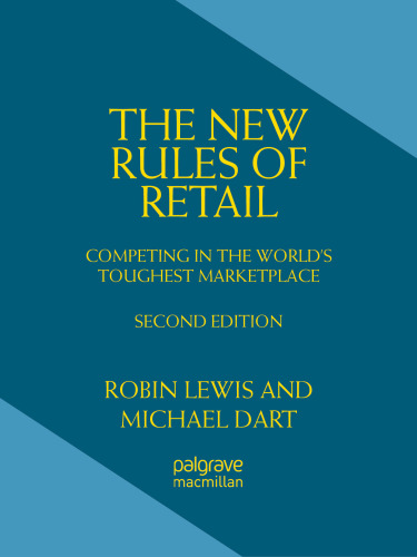 The New Rules of Retail: Competing in the World's Toughest Marketplace