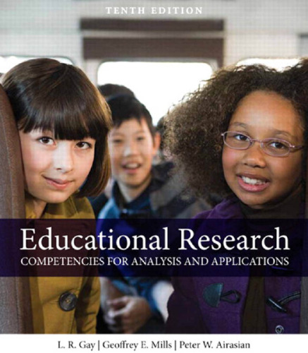 Educational Research: Competencies for Analysis and Applications (10th Edition)