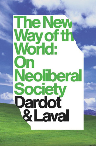 The New Way of the World: Neoliberal Society