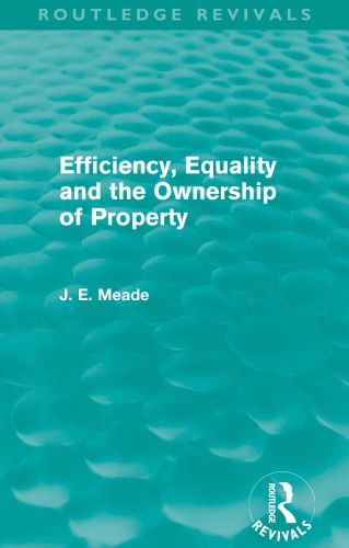 Efficiency, Equality and the Ownership of Property