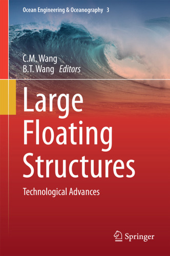 Large Floating Structures: Technological Advances