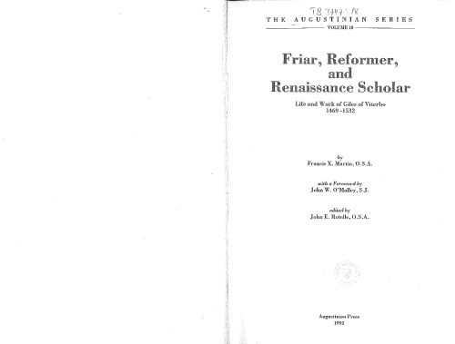 Friar, Reformer and Renaissance Scholar. Life and Work of giles of Viterbo