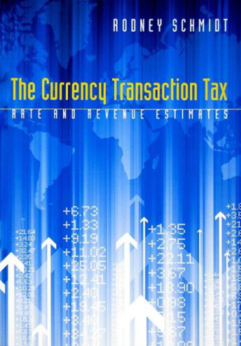 The Currency Transaction Tax: Rate and Revenue Estimates