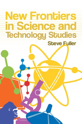 New Frontiers in Science and Technology Studies