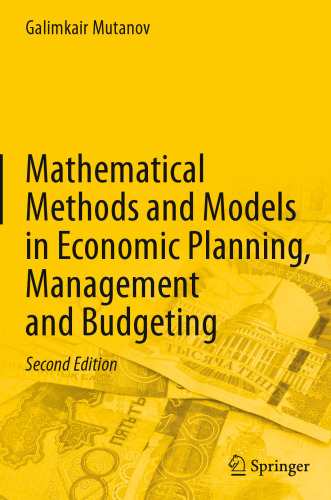 Mathematical Methods and Models in Economic Planning, Management and Budgeting