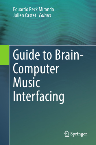 Guide to Brain-Computer Music Interfacing