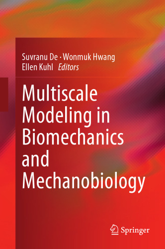 Multiscale Modeling in Biomechanics and Mechanobiology