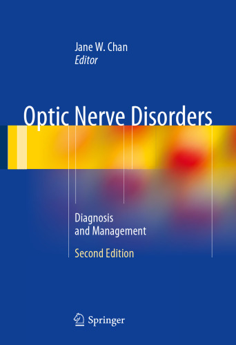 Optic Nerve Disorders: Diagnosis and Management