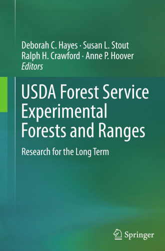 USDA Forest Service Experimental Forests and Ranges: Research for the Long Term