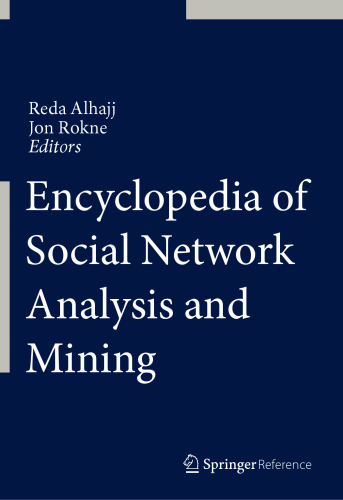 Encyclopedia of Social Network Analysis and Mining