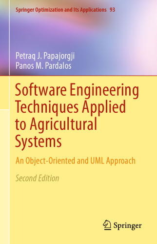 Software Engineering Techniques Applied to Agricultural Systems: An Object-Oriented and UML Approach