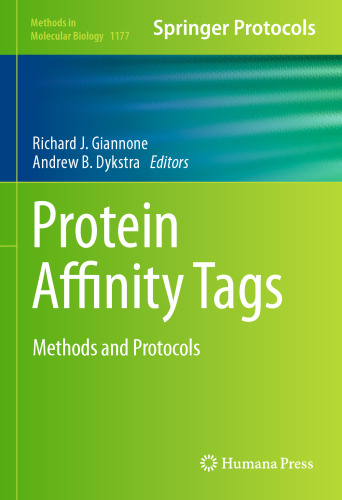 Protein Affinity Tags: Methods and Protocols