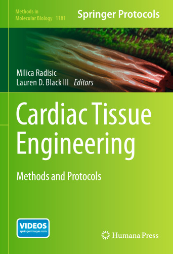 Cardiac Tissue Engineering: Methods and Protocols