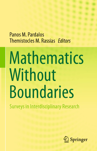 Mathematics Without Boundaries: Surveys in Interdisciplinary Research