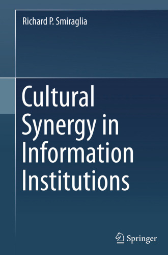 Cultural Synergy in Information Institutions