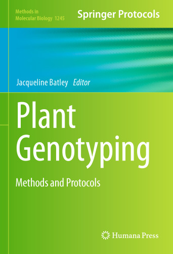 Plant Genotyping: Methods and Protocols