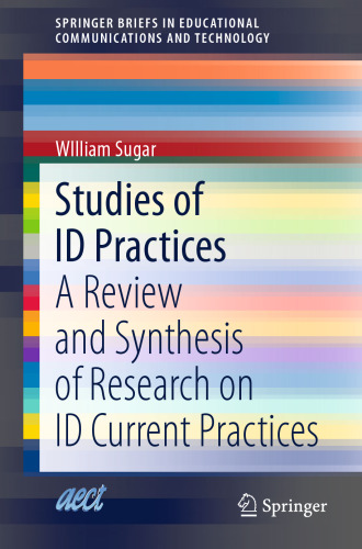 Studies of ID Practices: A Review and Synthesis of Research on ID Current Practices