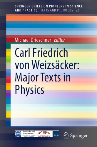 Carl Friedrich von Weizsäcker: Major Texts in Physics