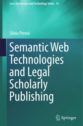 Semantic Web Technologies and Legal Scholarly Publishing